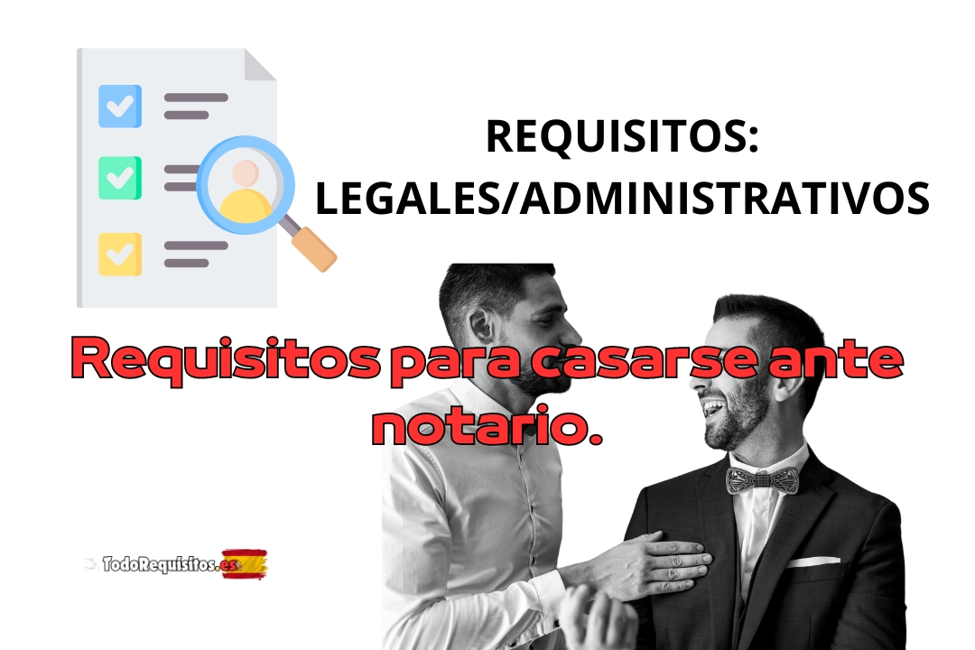 requisitos para casarse en el notario